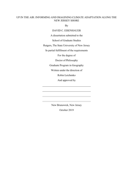 INFORMING and IMAGINING CLIMATE ADAPTATION ALONG the NEW JERSEY SHORE by DAVID C. EISENHAUER a Dissertation Submi