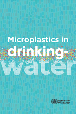 (WHO) Report on Microplastics in Drinking Water