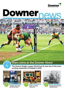 Stars Shine at the Downer Nines! the Downer Rugby League World Cup 9S Was One of the Most 4 Exciting Weekends of Football in 2019