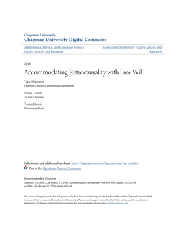 Accommodating Retrocausality with Free Will Yakir Aharonov Chapman University, Aharonov@Chapman.Edu