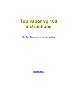 Top Vapor Vp 100 Instructions