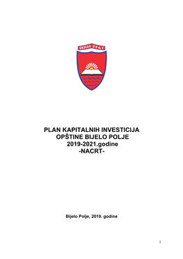 PLAN KAPITALNIH INVESTICIJA OPŠTINE BIJELO POLJE 2019-2021.Godine -NACRT