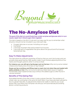 The No-Amylose Diet the Goal of This Diet Is to Avoid Foods That Contain Amylose and Glucose Which in Turn Cause a Rapid Rise in Blood Sugar When Ingested