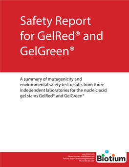 Gelred® and Gelgreen® Safety Report