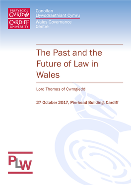 The Past and the Future of Law in Wales