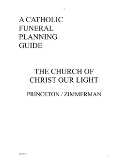 A Catholic Funeral Planning Guide the Church of Christ Our Light