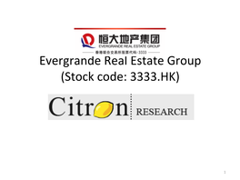 Evergrande Real Estate Group (Stock Code: 3333.HK)