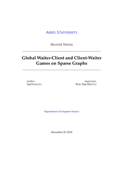 Globalwaiter-Client and Client-Waiter Games on Sparse Graphs