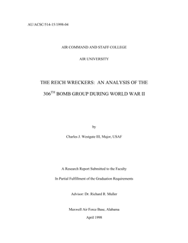 The Reich Wreckers: an Analysis of the 306Th Bomb Group During World War II 5B