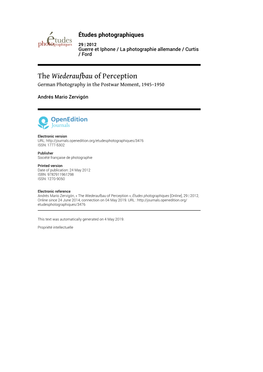 Études Photographiques, 29 | 2012 the Wiederaufbau of Perception 2