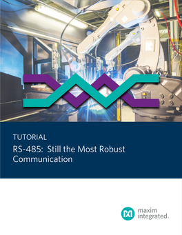 RS-485: Still the Most Robust Communication Table of Contents