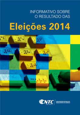 Eleições 2014 © CNTC