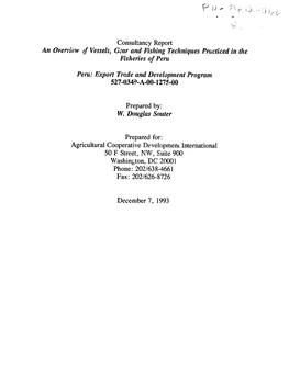 Consultancy Report an Overview )F Vessels, Gearand Fishingtechniques Practicedin the Fisheriesof Peru