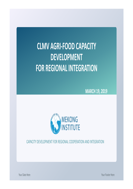 Clmv Agri-Food Capacity Development for Regional Integration