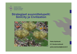 Strategiset Suunnittelupelit: Simcity Ja Civilization