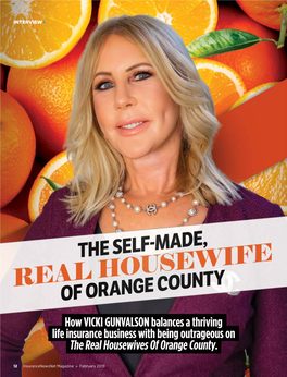 How VICKI GUNVALSON Balances a Thriving Life Insurance Business with Being Outrageous on the Real Housewives of Orange County