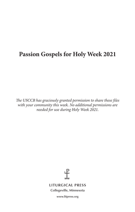 Passion Gospels for Holy Week 2021