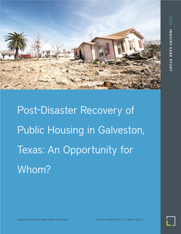 Post-Disaster Recovery of Public Housing in Galveston, Texas: an Opportunity for Whom?