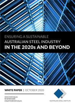 Ensuring a Sustainable Australian Steel Industry in the 2020S and Beyond