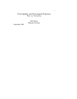 Vowel Quality and Phonological Projection