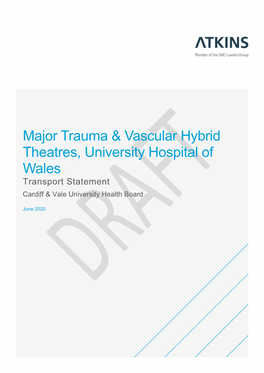 Major Trauma & Vascular Hybrid Theatres, University Hospital of Wales