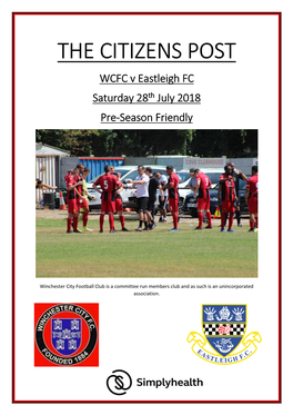 THE CITIZENS POST WCFC V Eastleigh FC Saturday 28Th July 2018 Pre-Season Friendly