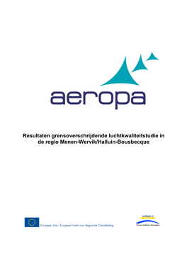 Resultaten Grensoverschrijdende Luchtkwaliteitstudie in De Regio Menen-Wervik/Halluin-Bousbecque