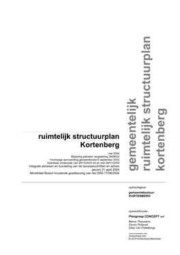 Gemeentelijk Ruimtelijk Structuurplan Kortenberg Ministriëel Besluit Houdende Goedkeuring Van Het GRS 17/08/2004