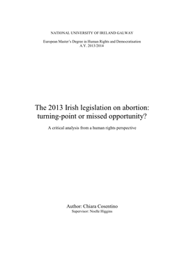 The 2013 Irish Legislation on Abortion: Turning-Point Or Missed Opportunity?