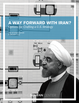 A WAY FORWARD with IRAN? Options for Crafting a U.S. Strategy
