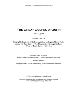 Jakob Lorber – the Great Gospel of John, Vol. 5, Part B Beta-1