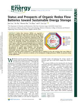 Status and Prospects of Organic Redox Flow Batteries Toward Sustainable Energy Storage Jian Luo,† Bo Hu,† Maowei Hu,† Yu Zhao,‡ and T