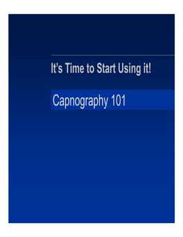 Capnography 101 Oxygenation and Ventilation