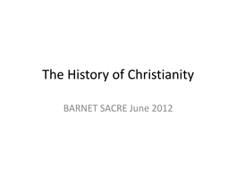 The History of Christianity