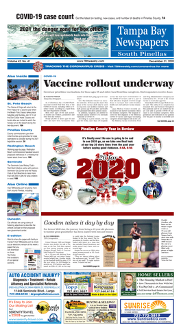 Vaccine Rollout Underway Governor Prioritizes Vaccinations for Those Ages 65 and Older; Local Front-Line Caregivers, ﬁ Rst Responders Receive Doses