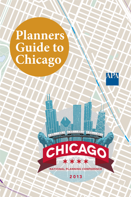 Planners Guide to Chicago 2013