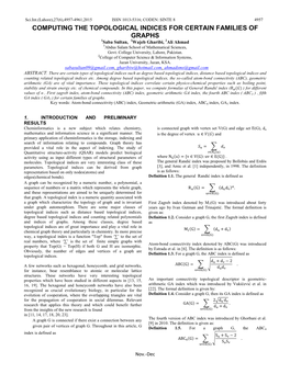 COMPUTING the TOPOLOGICAL INDICES for CERTAIN FAMILIES of GRAPHS 1Saba Sultan, 2Wajeb Gharibi, 2Ali Ahmad 1Abdus Salam School of Mathematical Sciences, Govt