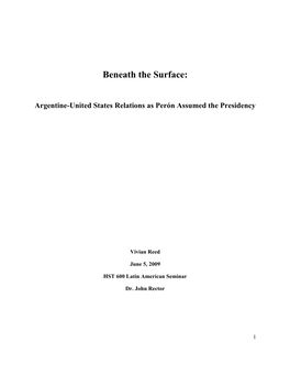 Beneath the Surface: Argentine-United States Relations As Perón Assumed the Presidency