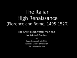 The Italian High Renaissance (Florence and Rome, 1495-1520)