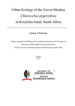 Urban Ecology of the Vervet Monkey Chlorocebus Pygerythrus in Kwazulu-Natal, South Africa ______