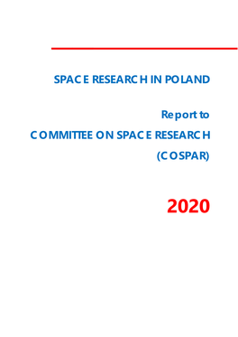 SPACE RESEARCH in POLAND Report to COMMITTEE