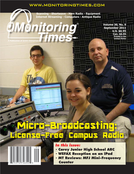 Micro-Broadcasting: License-Free Campus Radio in This Issue: • Carey Junior High School ARC • WEFAX Reception on an Ipad • MT Reviews: MFJ Mini-Frequency Counter