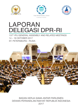 DELEGASI DPR-RI 137Th IPU GENERAL ASSEMBLY and RELATED MEETINGS 14 – 18 OKTOBER 2017 ST