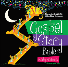 The Gospel Story Bible Is One of the Many Products Available in the Gospel Story for Kids Series