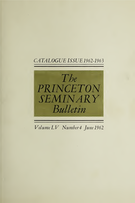 The PRINCETON SEMINARY Bulletin