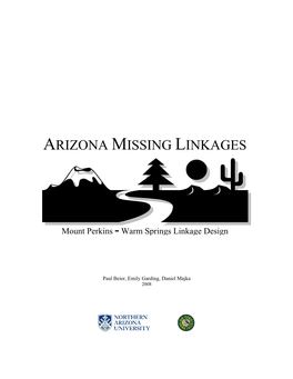 Arizona Missing Linkages: Mount Perkins-Warm Springs Linkage Design