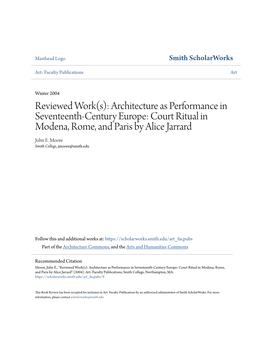 Architecture As Performance in Seventeenth-Century Europe: Court Ritual in Modena, Rome, and Paris by Alice Jarrard John E