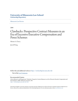 Clawbacks: Prospective Contract Measures in an Era of Excessive Executive Compensation and Ponzi Schemes Miriam A