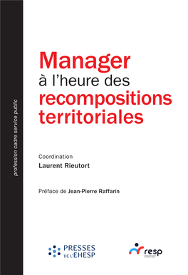 Manager À L’Heure Des Recompositions Coordination Territoriales Laurent Rieutort