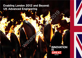 Enabling London 2012 and Beyond: UK Advanced Engineering